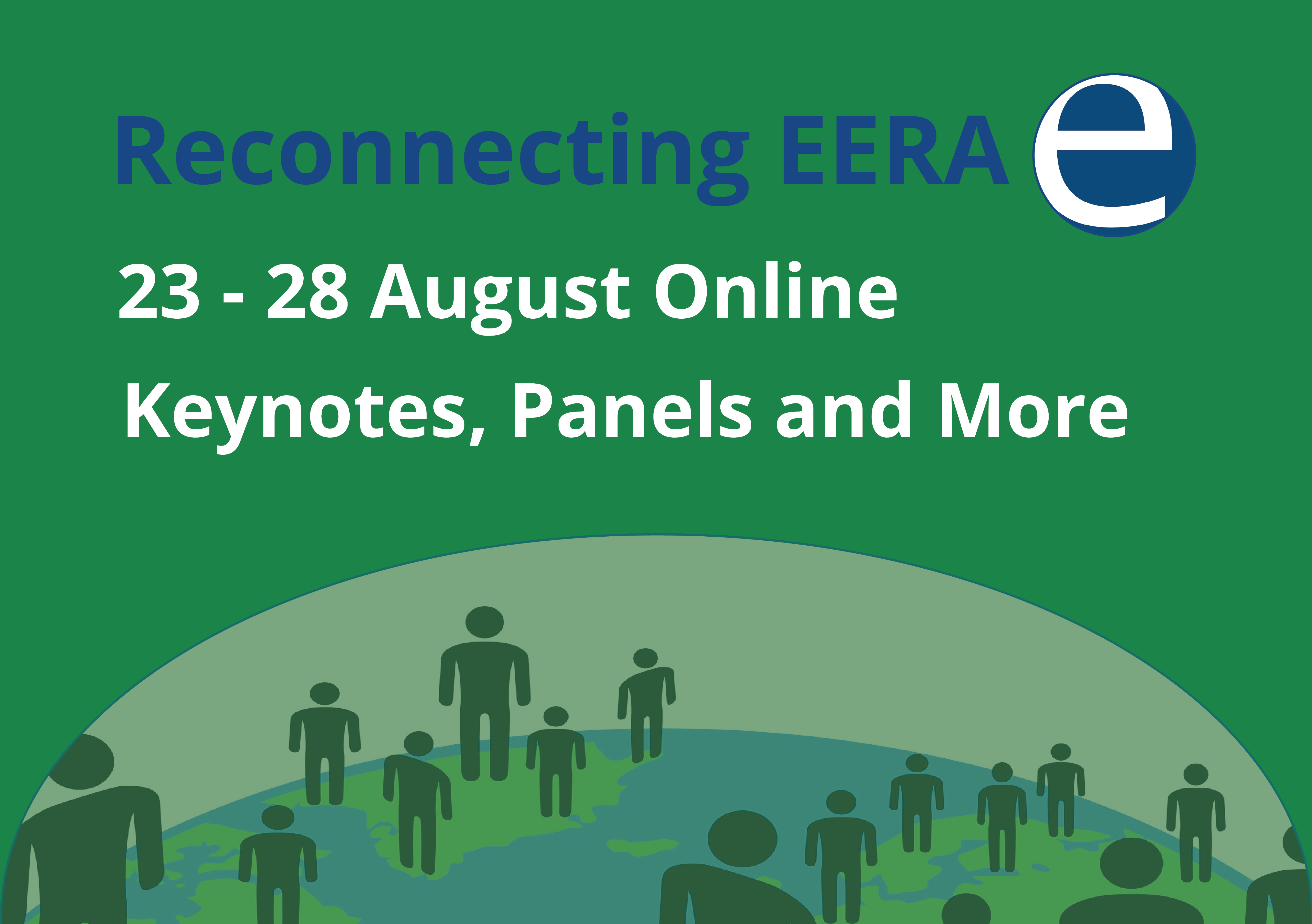 'Reconnecting EERA' 23 - 28 August Online